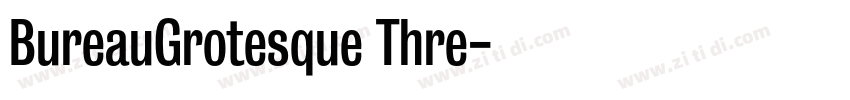 BureauGrotesque Thre字体转换